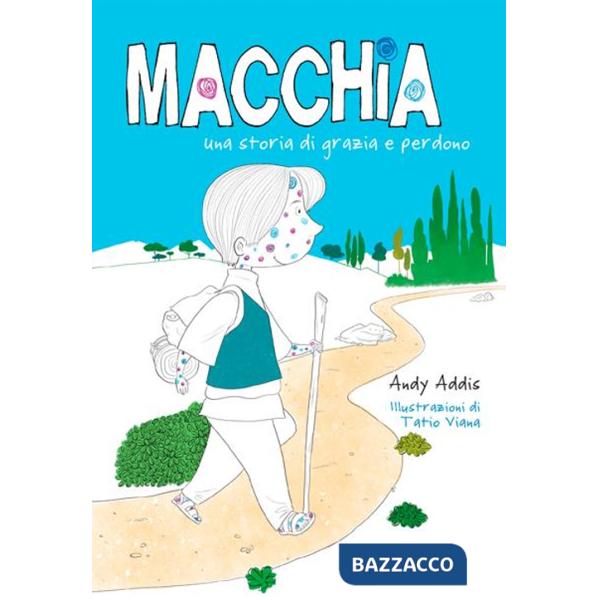 Macchia. Una storia di grazia e perdono