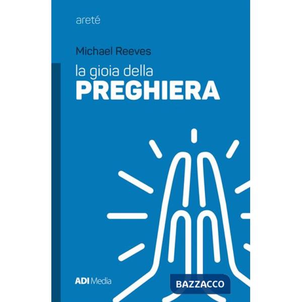 Gioia della preghiera (La)