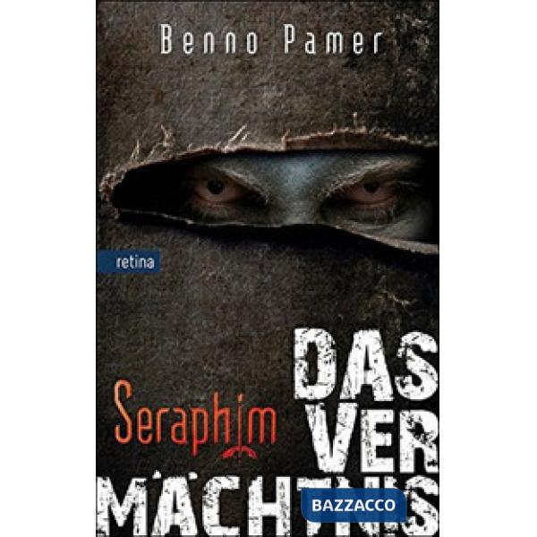 Vermachtnis. Seraphim (Das)