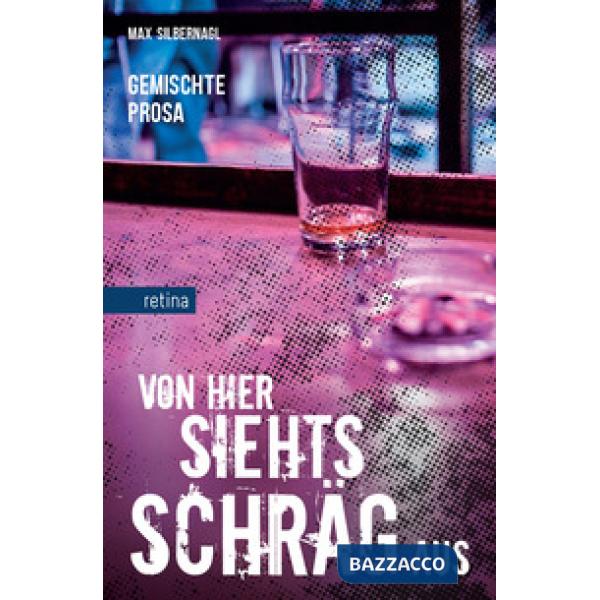 Von hier siehts schräg aus. Gemischte Prosa