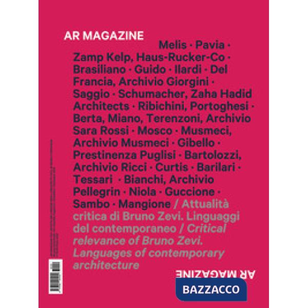 AR magazine. Vol. 120: Attualità critica di Bruno Zevi. Linguaggi del contemporaneo