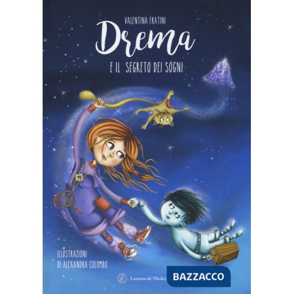 Drema e il segreto dei sogni