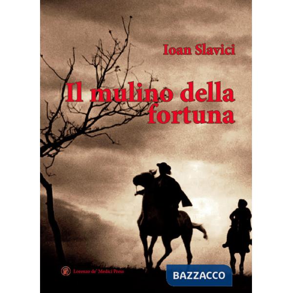 Mulino della fortuna (Il)