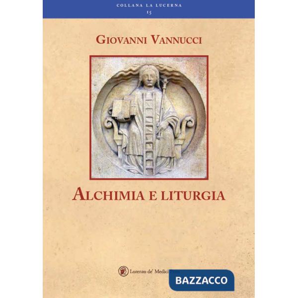 Alchimia e liturgia