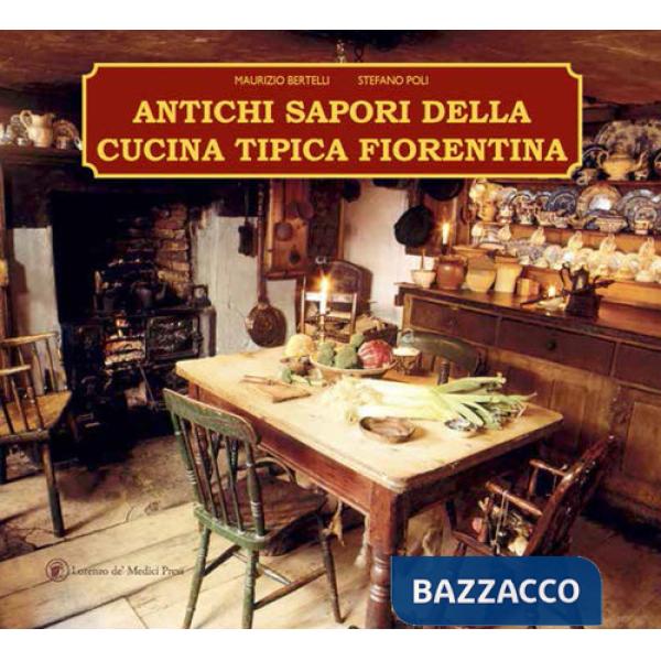 Antichi sapori della cucina tipica fiorentina
