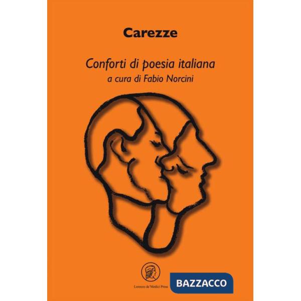 Carezze. Conforti di poesia italiana