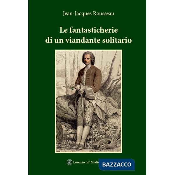 Fantasticherie di un viandante solitario (Le)