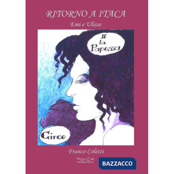 Ritorno a Itaca. Emi e Ulisse