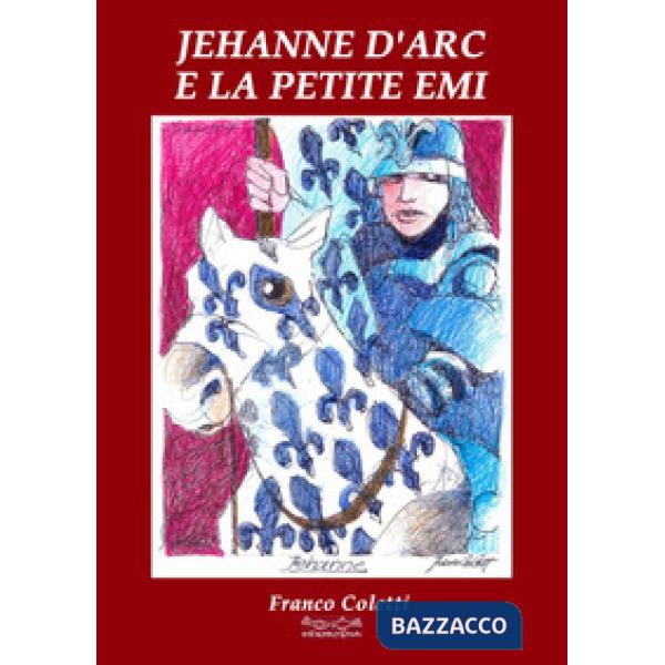 Jehanne d'Arc e la petite Emi