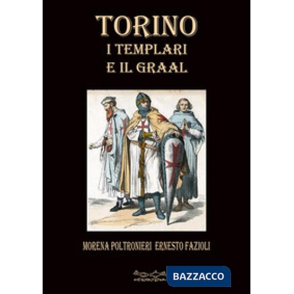 Torino i templari e il Graal