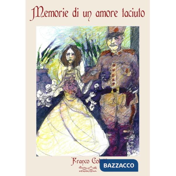 Memorie di un amore taciuto