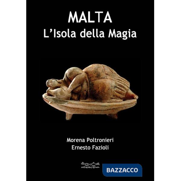 Malta l'isola della magia