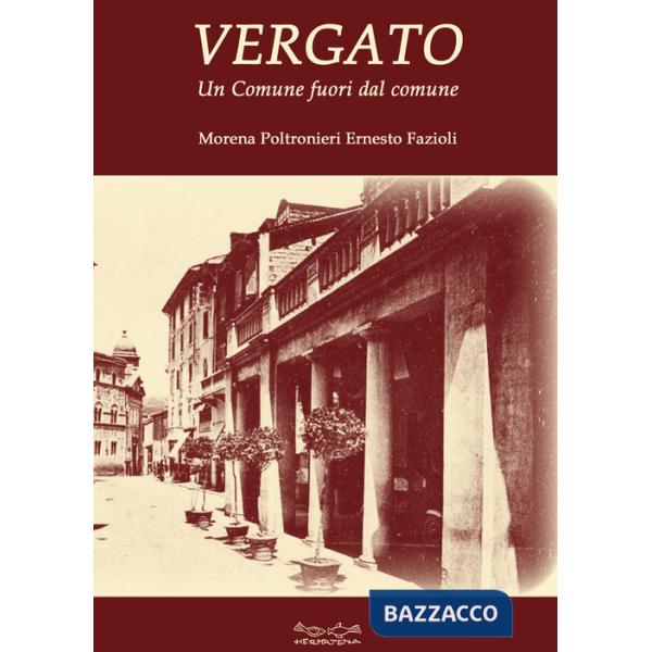 Vergato. Un Comune fuori dal comune