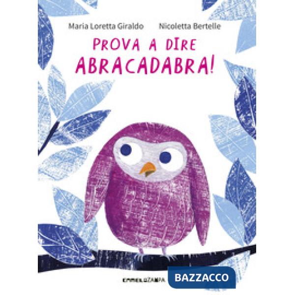 Prova a dire abracadabra!