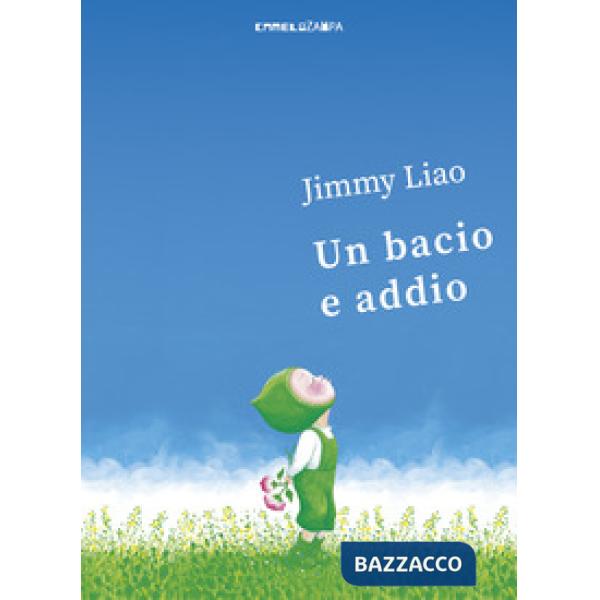 Bacio e addio. Ediz. illustrata (Un)