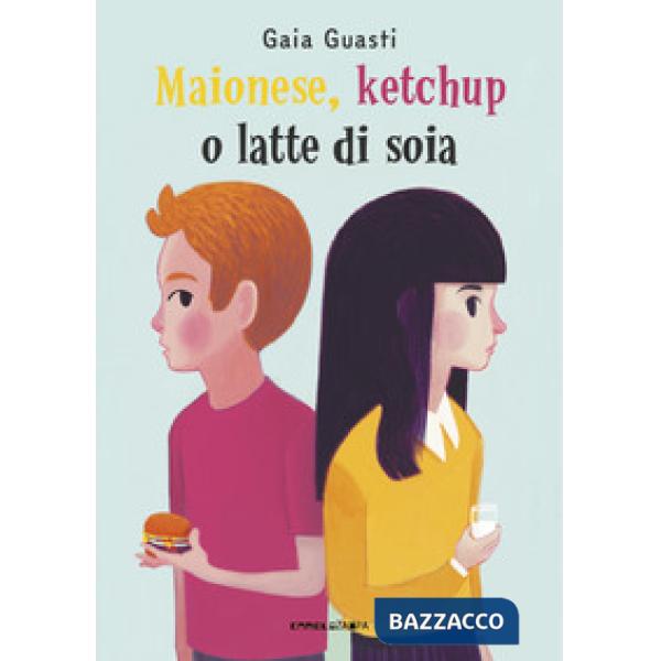 Maionese, ketchup o latte di soia. Ediz. ad alta leggibilità