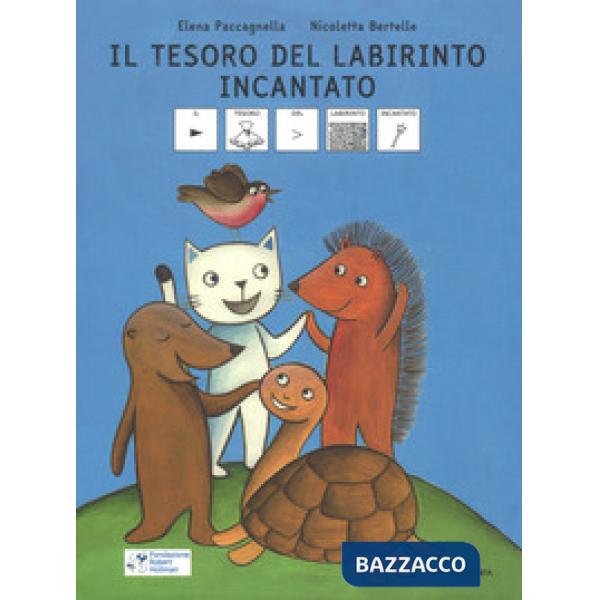 Tesoro del labirinto incantato. Ediz. CAA, in braille e ad alta leggibilità (Il)