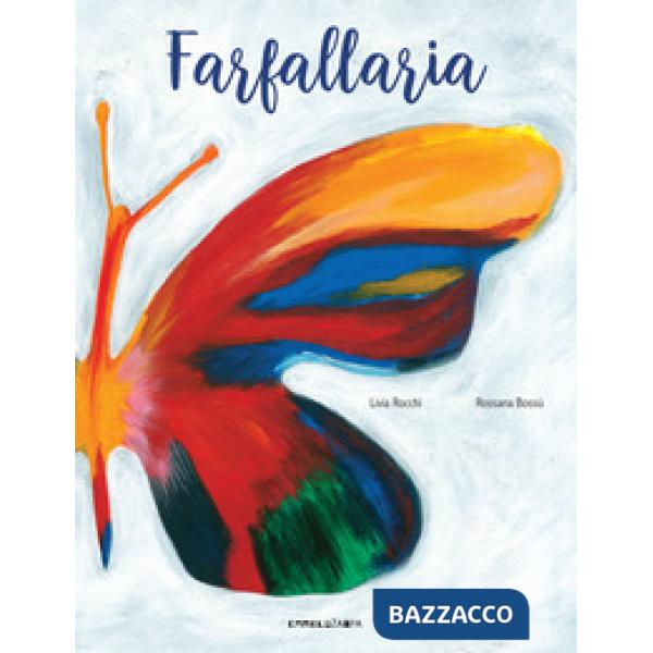Farfallaria. Ediz. a colori