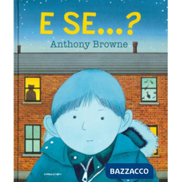 E se...? Ediz. a colori