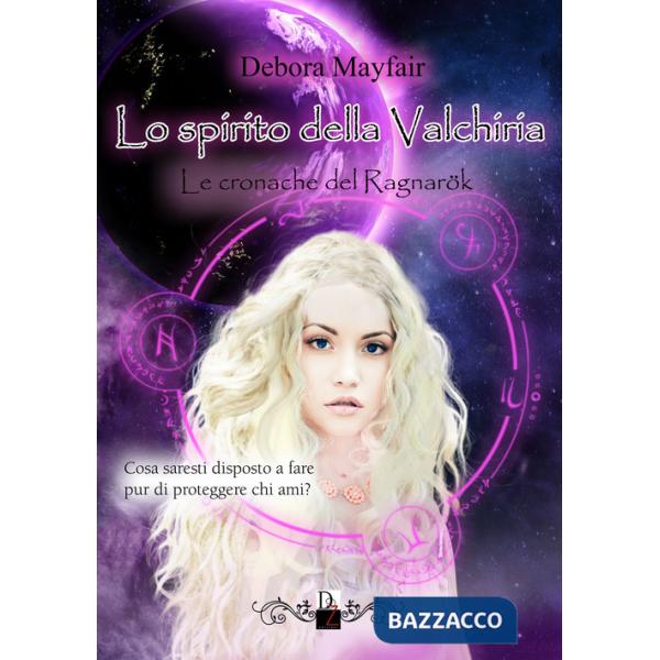 Spirito della valchiria. Le cronache di Ragnarök (Lo). Vol. 2