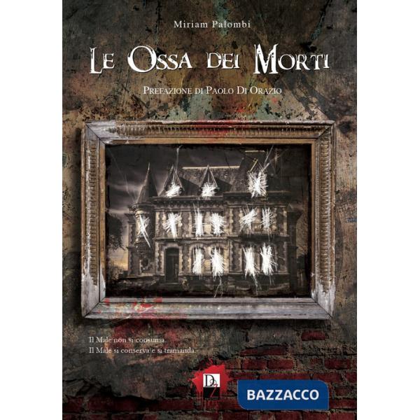 Ossa dei morti (Le)