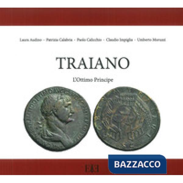 Traiano. L'ottimo pincipe