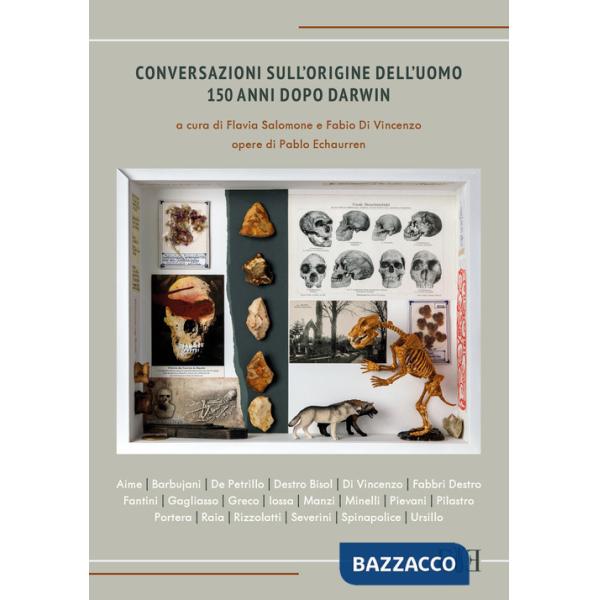 Conversazioni sull'origine dell'uomo. 150 anni dopo Darwin