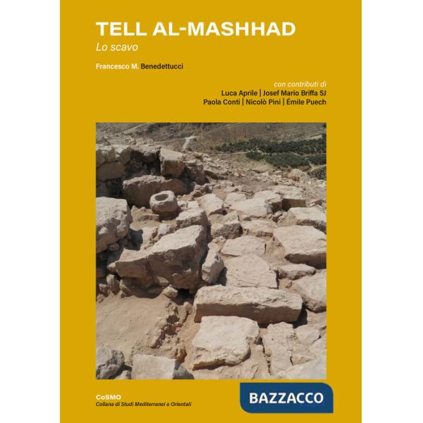 Tell al-Mashhad. Lo scavo