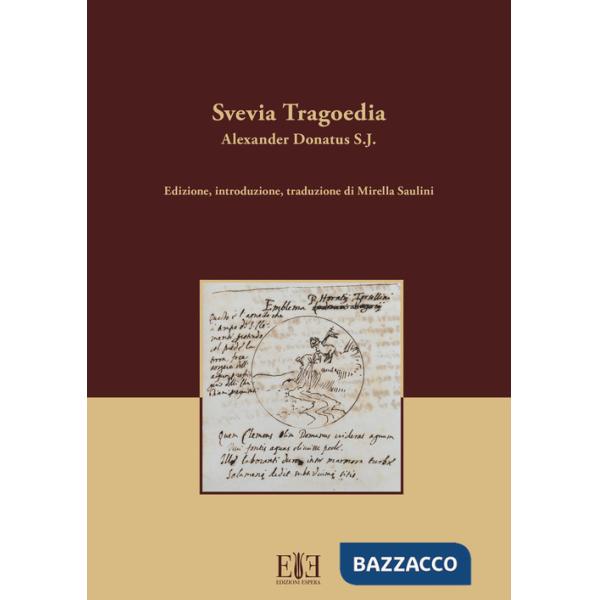Svevia Tragoedia. Ediz. multilingue