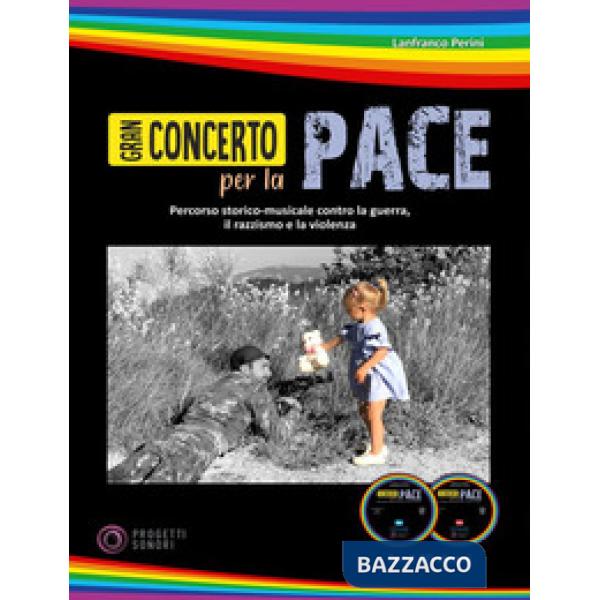Gran concerto per la pace. Con 2 CD-Audio