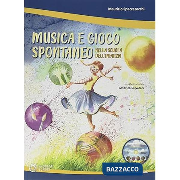Musica e gioco spontaneo nella Scuola dell'Infanzia