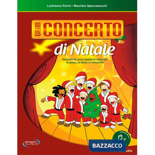 Gran concerto di Natale. Con File audio in streaming