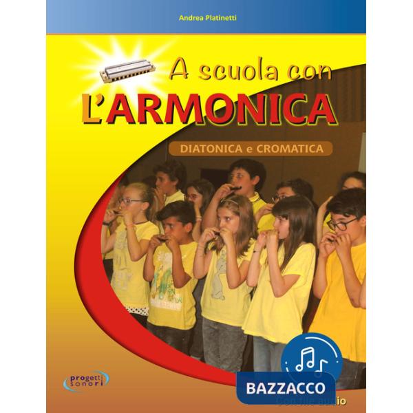 A scuola con l'armonica. Con File audio in streaming