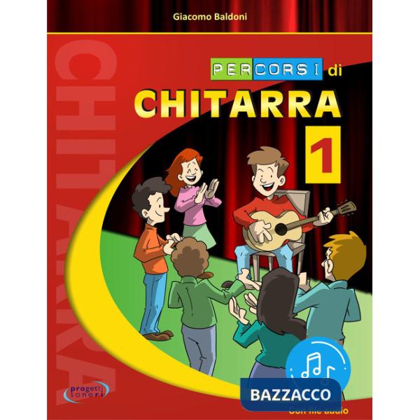 Percorsi di chitarra. Con File audio in streaming. Vol. 1