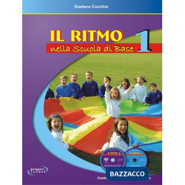 Ritmo nella scuola di base. Con File audio e video in streaming (Il). Vol. 1