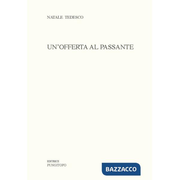 Offerta al passante (Un')