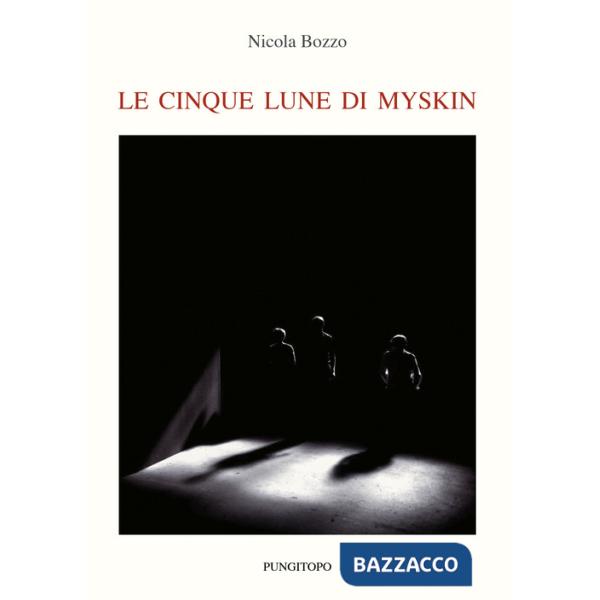 Cinque lune di Myskin (Le)