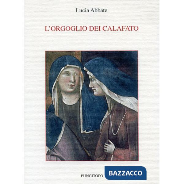 Orgoglio dei Calafato (L')