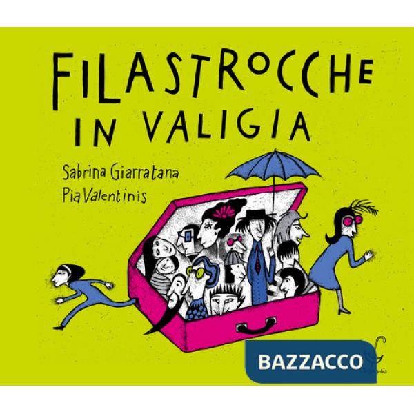 Filastrocche in valigia. Ediz. illustrata