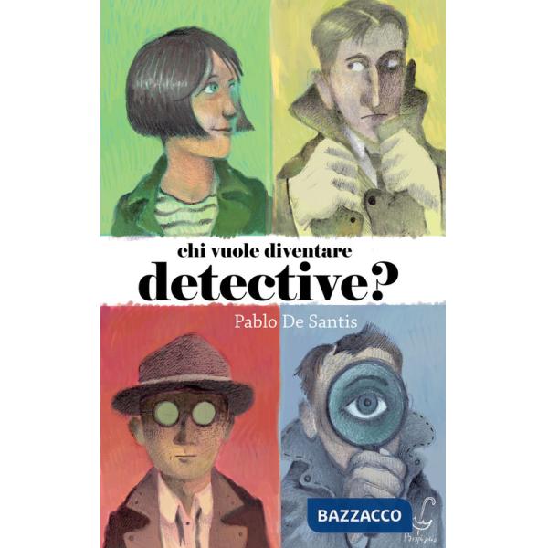 Chi vuole diventare detective?