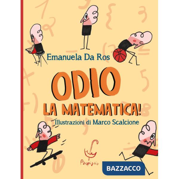 Odio la matematica!