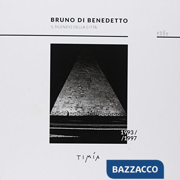 Silenzio della città. Fotografie Roma 1993-1997. Ediz. italiana, inglese, francese e spagnola (Il)