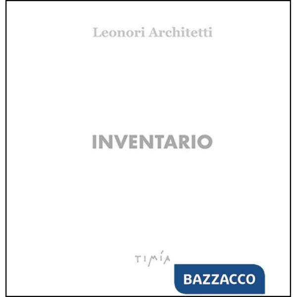 Leonori Architetti. Inventario