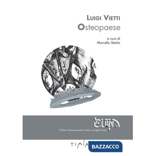 Luigi Vietti. Osteopaese