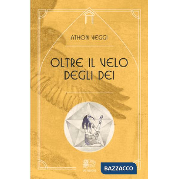 Oltre il velo degli dei