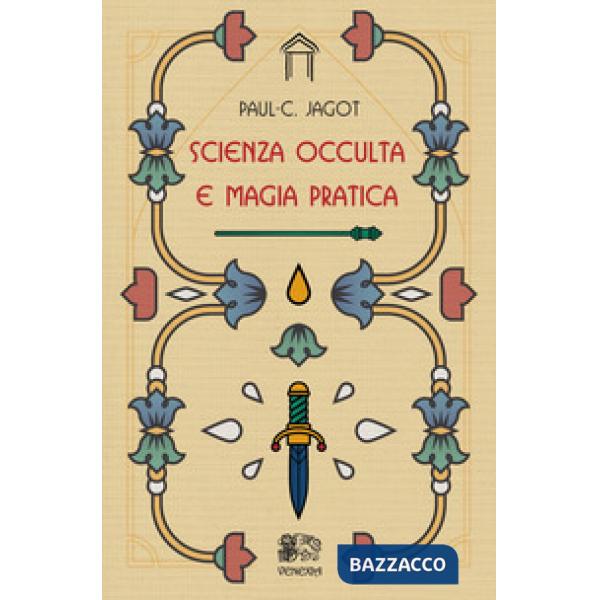 Scienza occulta e magia pratica