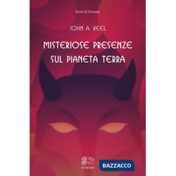 Misteriose presenze sul pianeta Terra