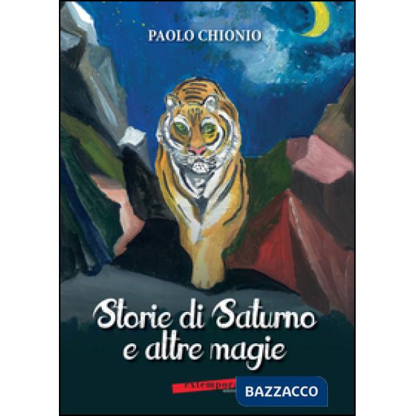 Storie di Saturno e altre magie