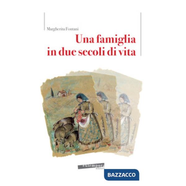 Famiglia in due secoli di vita (Una)