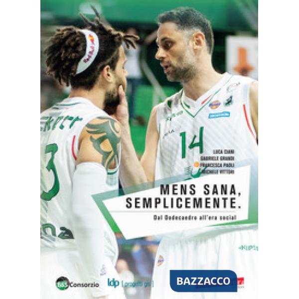 Mens sana, semplicemente. Dal dodecaedro all'era social